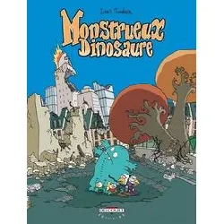 livre monstrueux tome 4 - monstrueux dinosaure