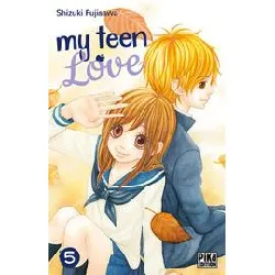 livre my teen love - tome 5