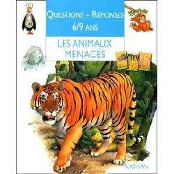livre n28 - les animaux menaces - questions/reponses 6/8ans
