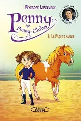 livre penny au poney - club tome 1 - le pacte d'amitié