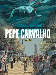 livre pepe carvalho - tome 1 : tatouage