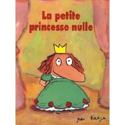livre petite princesse nulle (la)