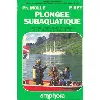 livre plongée subaquatique