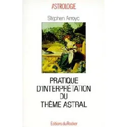 livre pratique d'interpretation du theme astral