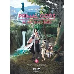 livre primal gods in ancient times - tome 1
