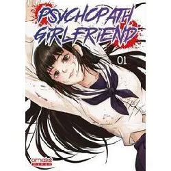livre psychopath girlfriend - t01 (vf)