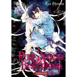 livre pure blood boyfriend - he's my only vampire - tome 6
