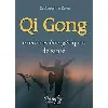 livre qi gong exercices énergétiques