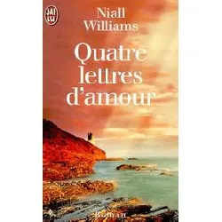 livre quatre lettres d'amour - niall williams