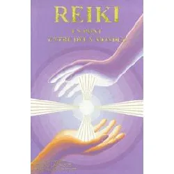 livre reiki - un pont entre deux mondes