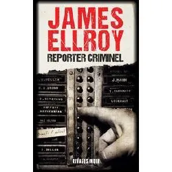 livre reporter criminel