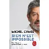 livre rien n'est impossible - mon histoire pourrait être la vôtre