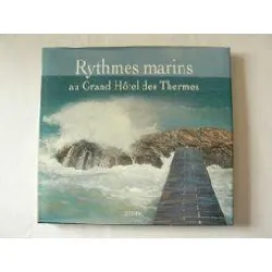 livre rythmes marins au grand hôtel des thermes