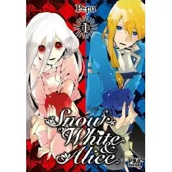 livre snow white et alice - tome 1
