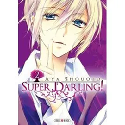 livre super darling - tome 2