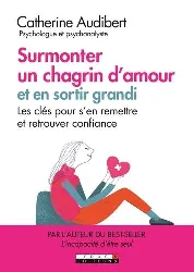 livre surmonter un chagrin d'amour et en sortir grandi !