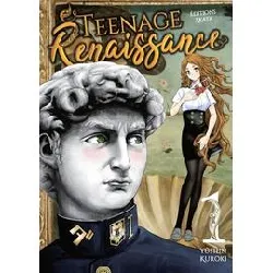 livre teenage renaissance - tome 1 - tome 1 (vf)