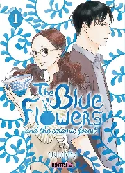 livre the blue flowers and the ceramic forest - tome 1