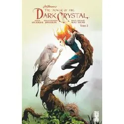 livre the power of the dark crystal tome 2