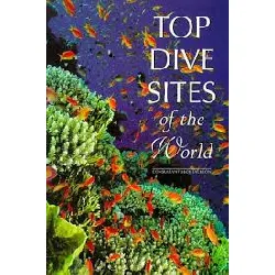 livre top dive sites of the world - [version originale