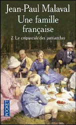 livre une famille française - tome 2 : le crépuscule des patriarches