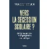 livre vers la sécession scolaire ? - youssef souidi