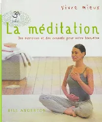 livre vivre mieux la meditation