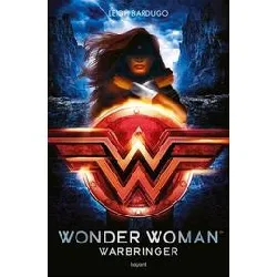 livre wonder woman : warbringer