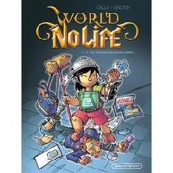 livre world of no life t02 y a - t - il un geek pour sauver l arene