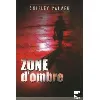 livre zone d'ombre