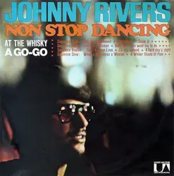 vinyle johnny rivers - non stop dancing at the whisky a go - go (1982)