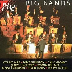 cd big bands : basie, ellington, lunceford, calloway, etc..