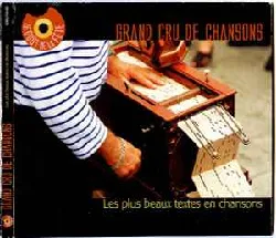 cd  - grands crus de chansons - les plus beaux textes en chansons (2005)