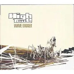 cd high tone - wave digger (2005)