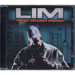 cd lim (2) - triples violences urbaines (2006)