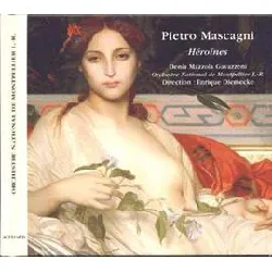cd pietro mascagni - héroïnes (2001)