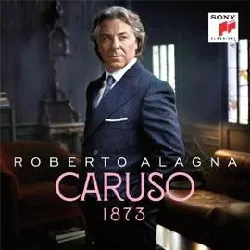 cd roberto alagna - caruso 1873 (2019)