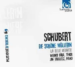 cd schubert, werner güra, jan schultsz - die schöne müllerin = la belle meunière (2007 - 01 - 06)
