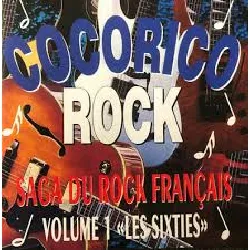 cd various - cocorico rock 'la saga du rock français' vol 1 : 'les sixties'