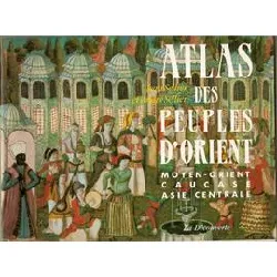 livre atlas des peuples d'orient