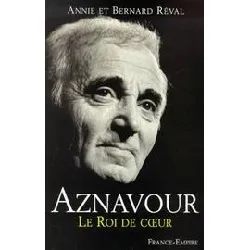 livre aznavour - le roi de coeur