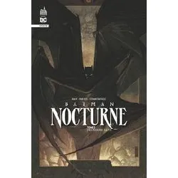 livre batman nocturne tome 3 - deuxième acte