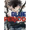 livre blue period - tome 5