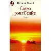 livre cargo pour l'enfer