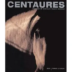 livre centaures - hommes et chevaux