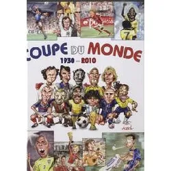livre coupe du monde 1930 - 2010