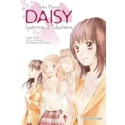 livre daisy, lycéennes à fukushima - intégrale spéciale 10 ans