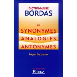 livre dictionnaire bordas des synonymes analogies antonymes