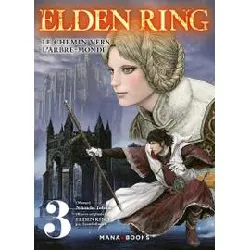 livre elden ring - le chemin vers l'arbre - monde - tome 3