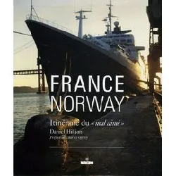 livre france norway - itinéraire du 'mal aimé